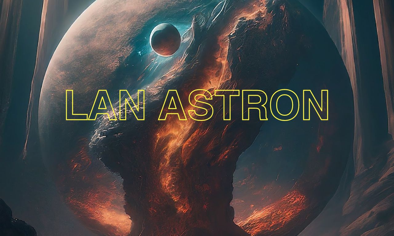 Lan Astron: Void Globe